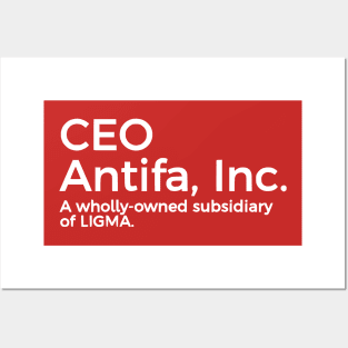 CEO of Antifa, Inc. Posters and Art